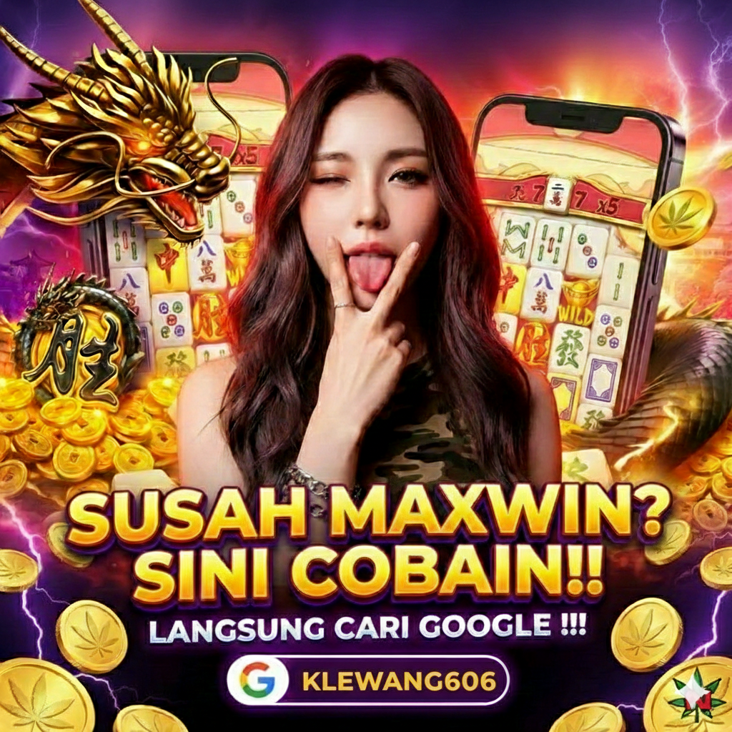 KLEWANG606 🏮 Bonus Besar, Scatter Gacor, WD Super Cepat!
